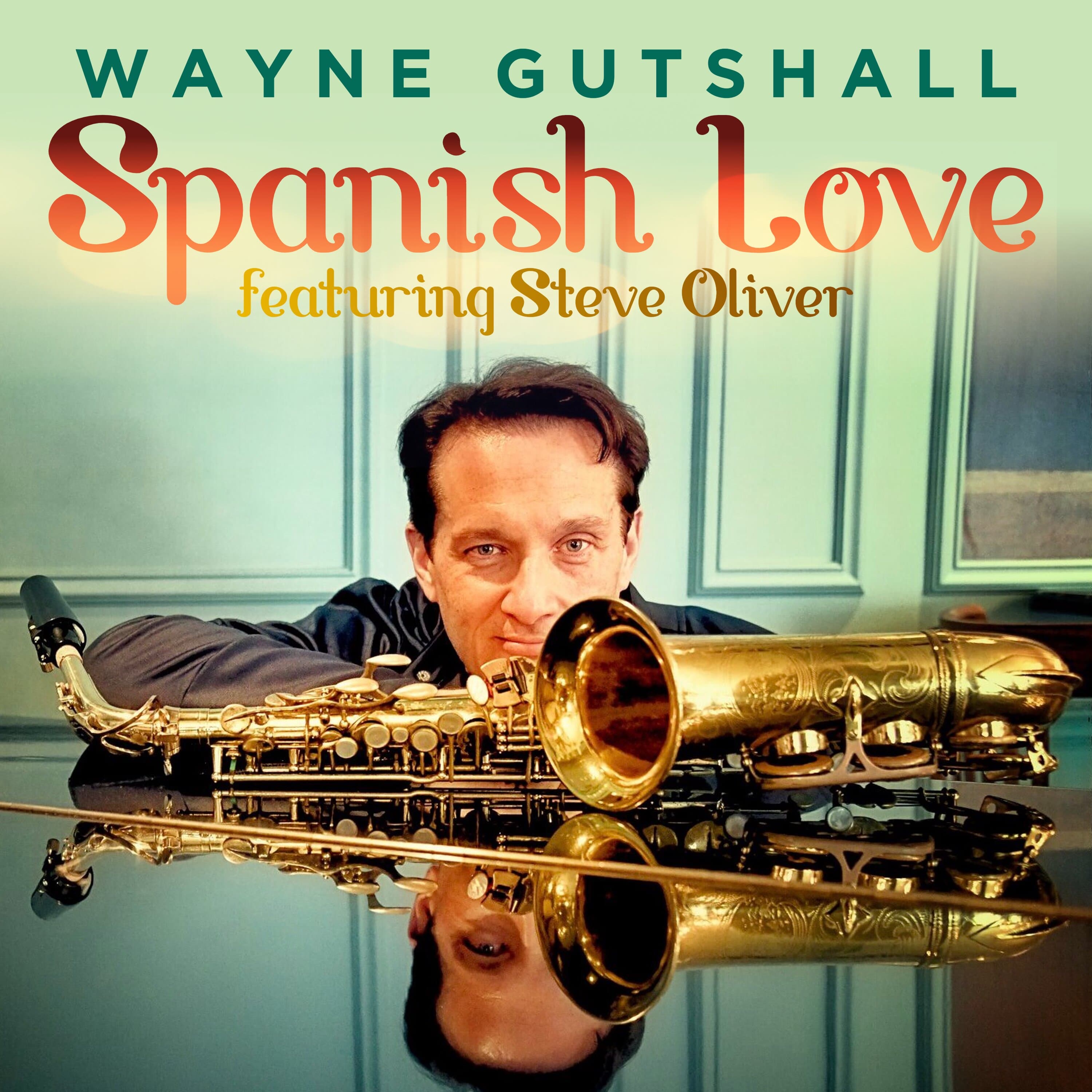 Wayne Gutshall - Spanish Love cover art